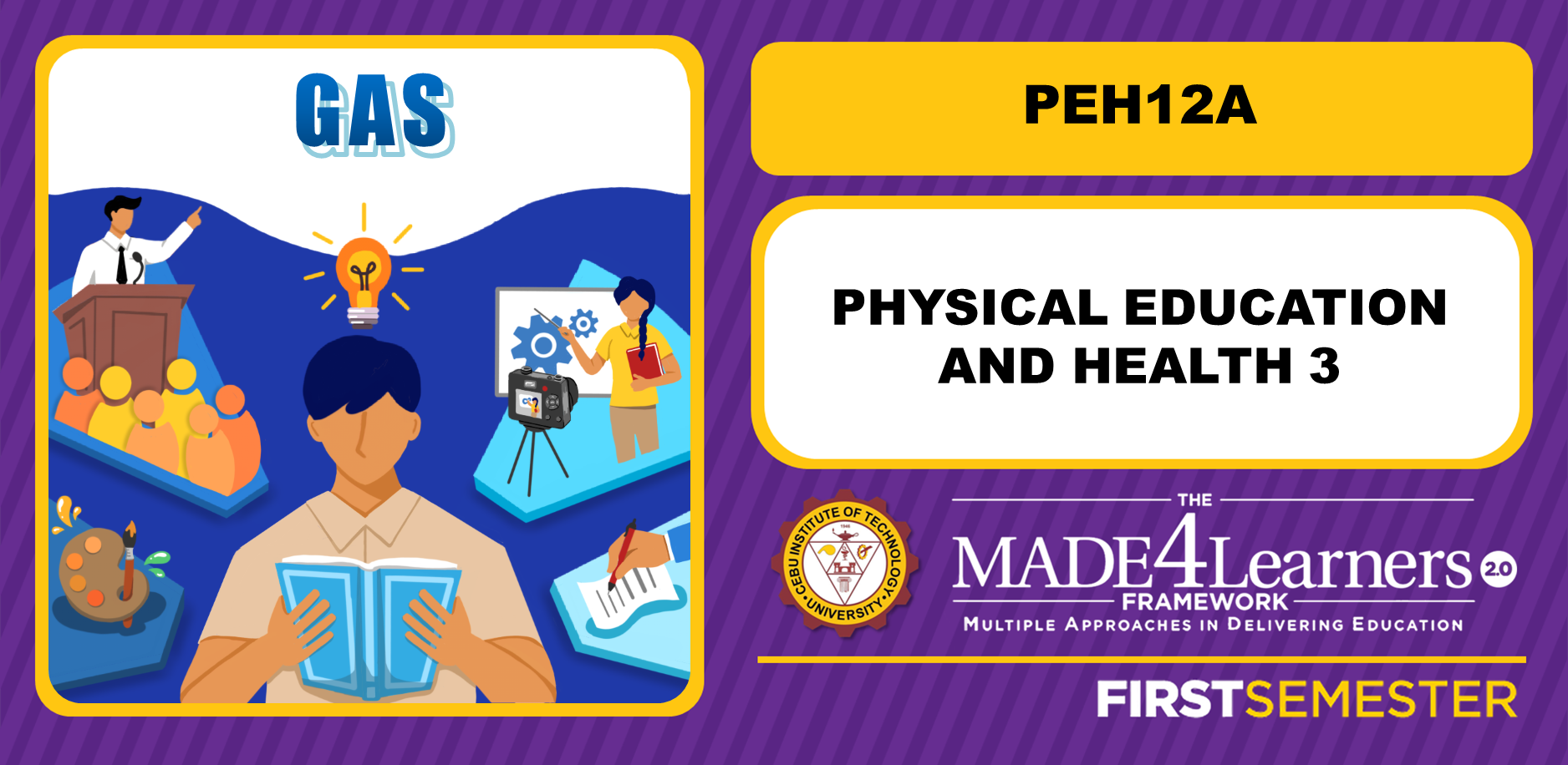 PEH12A: Physical Education and Health 3 (GAS)
