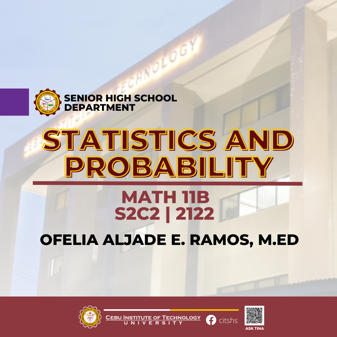 S2C2 MATH11B : Statistics and Probability (Ramos)