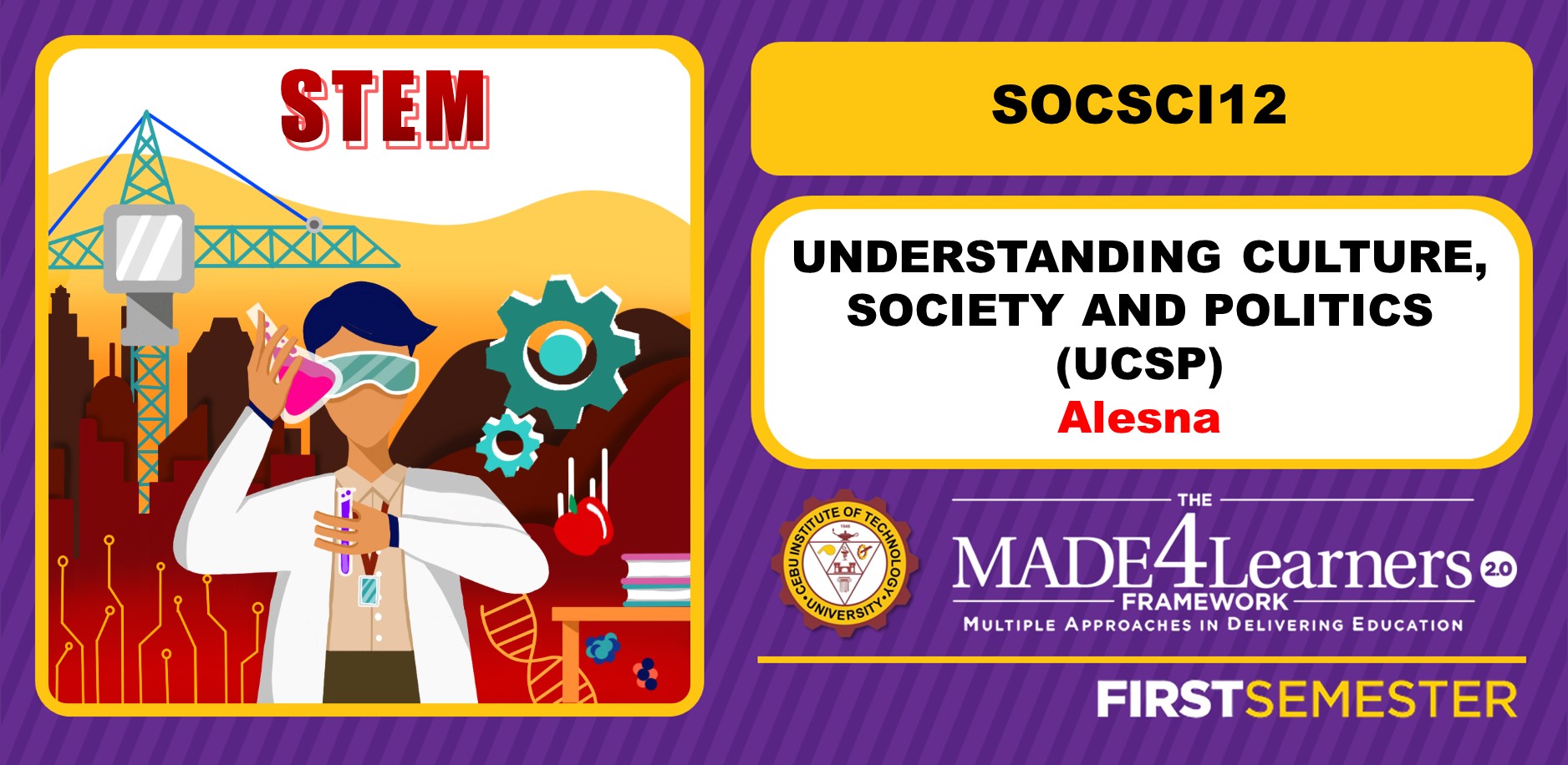 SOCSCI12: Understanding Culture, Society and Politics (Alesna)