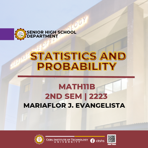 MATH11B: Statistics and Probability (Evangelista)