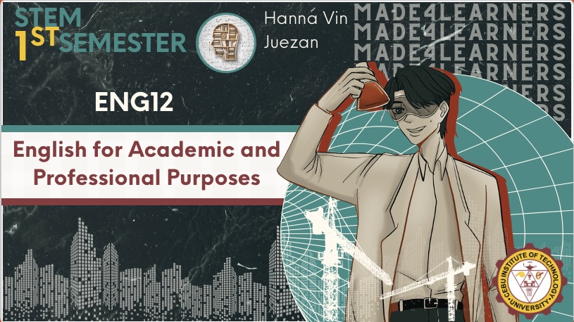 ENGL12: English for Academic and Professional Purposes (Juezan)