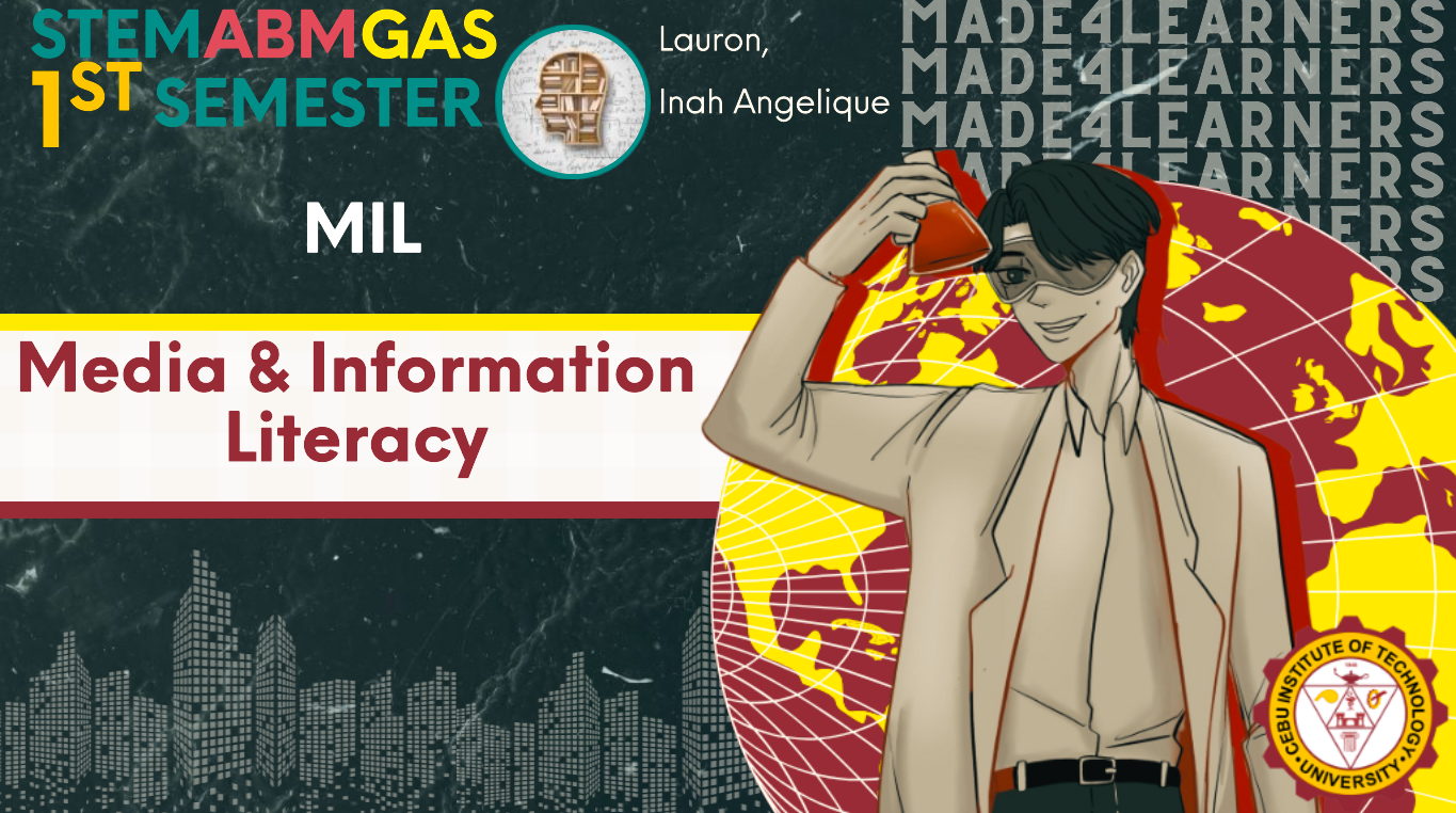 MIL: Media Information Literacy (Lauron)