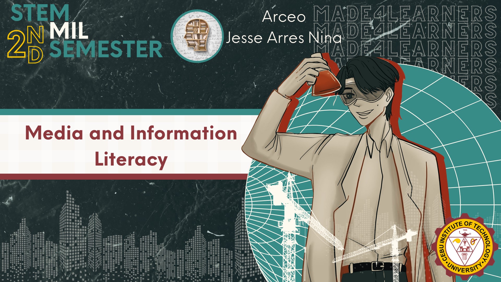 MIL: Media Information Literacy (Arceo)