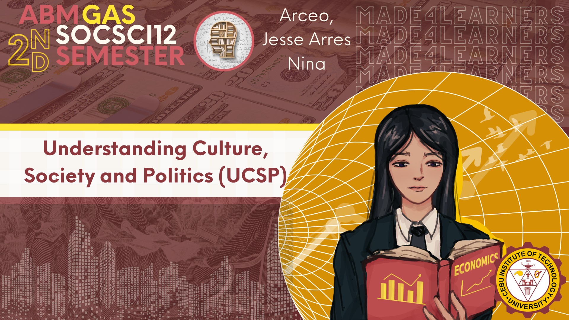 SOCSCI12: Understanding Culture, Society and Politics (Arceo)