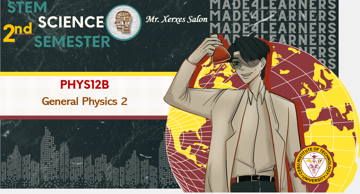 PHYSICS12B: General Physics 2 (Salon)