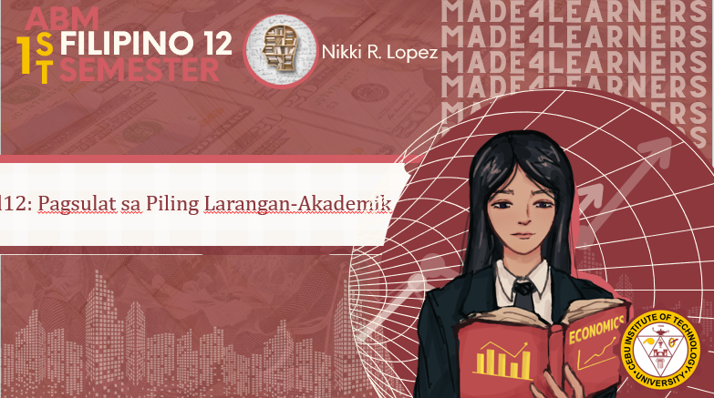FIL12: Filipino sa Piling Larangan - Akademik (Nikki Lopez)