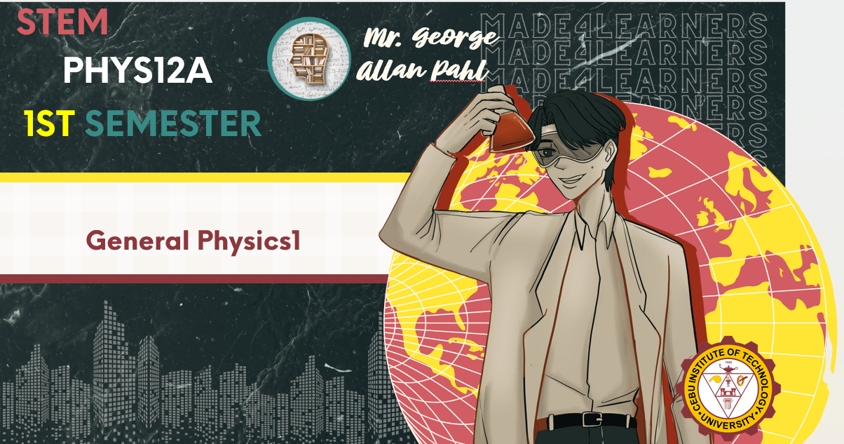 PHYS12A: General Physics 1 (Pahl)