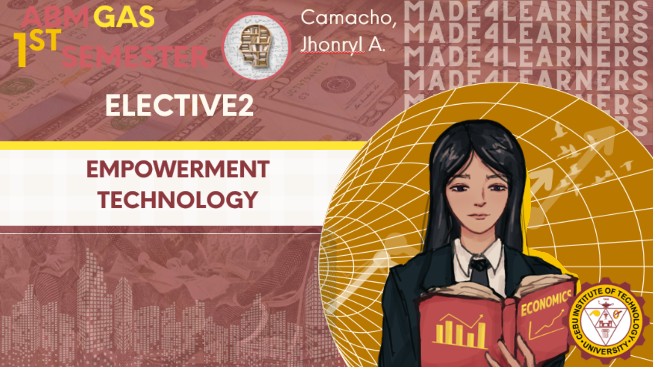 ICT: Empowerment Technology (Camacho)
