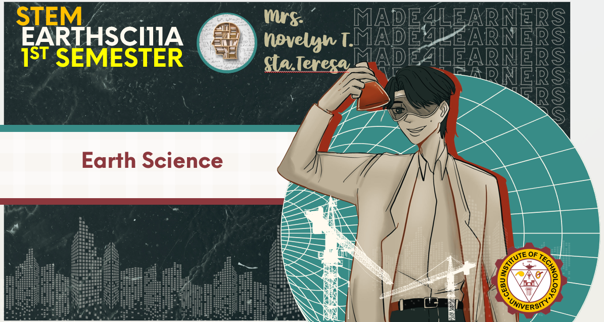 EARTHSCI11A: Earth Science (Sta.. Teresa)