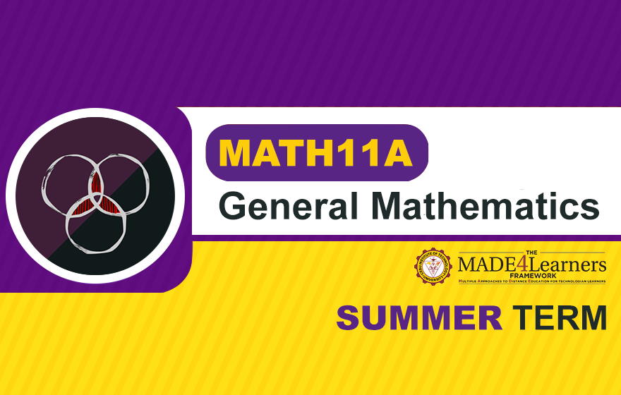 AY 2019 - 2020 Midyear Term MATH11A: General Mathematics